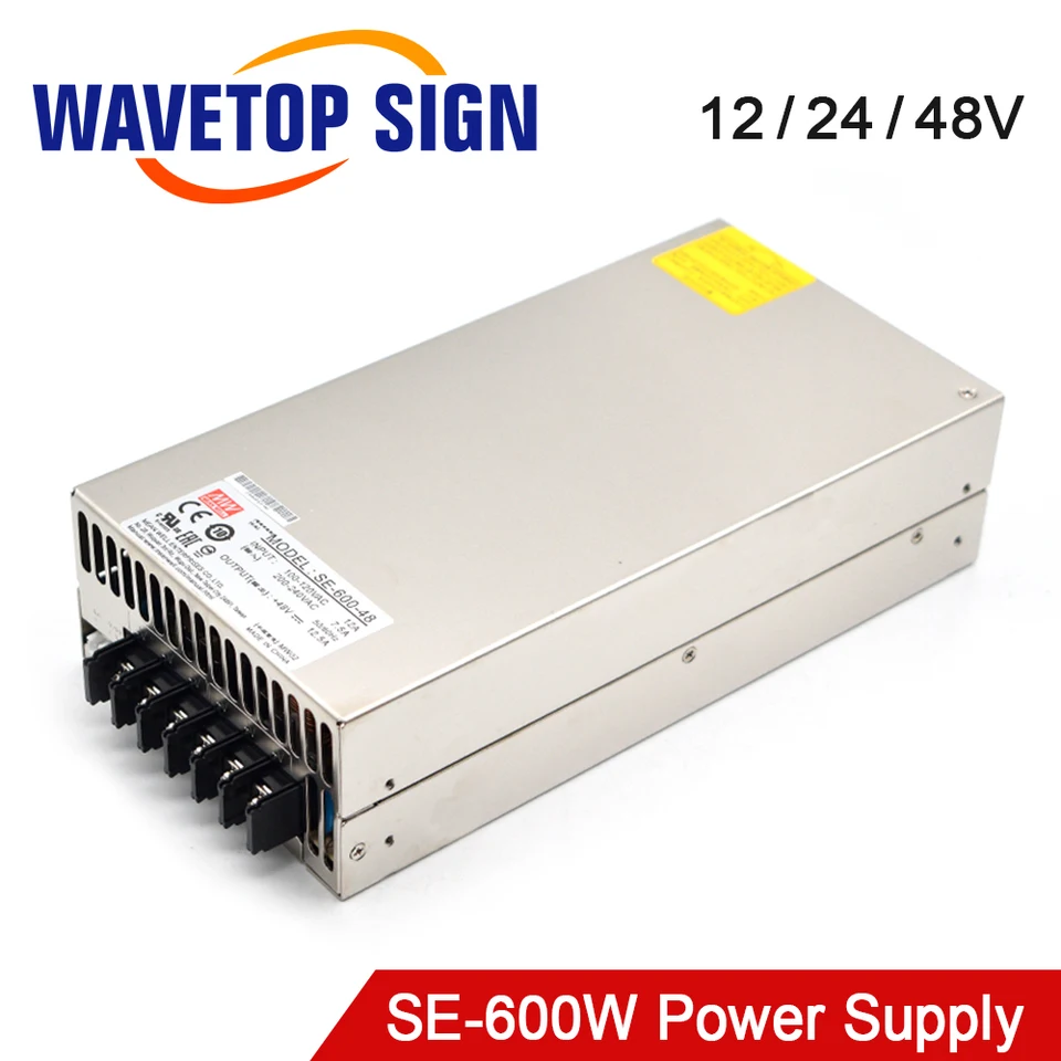 WaveTOPSign Meanwell 600W prepínač napájania SE-600 48V 12.5A 24V 25A 12V 50A pre CO2 Laser Source 30W