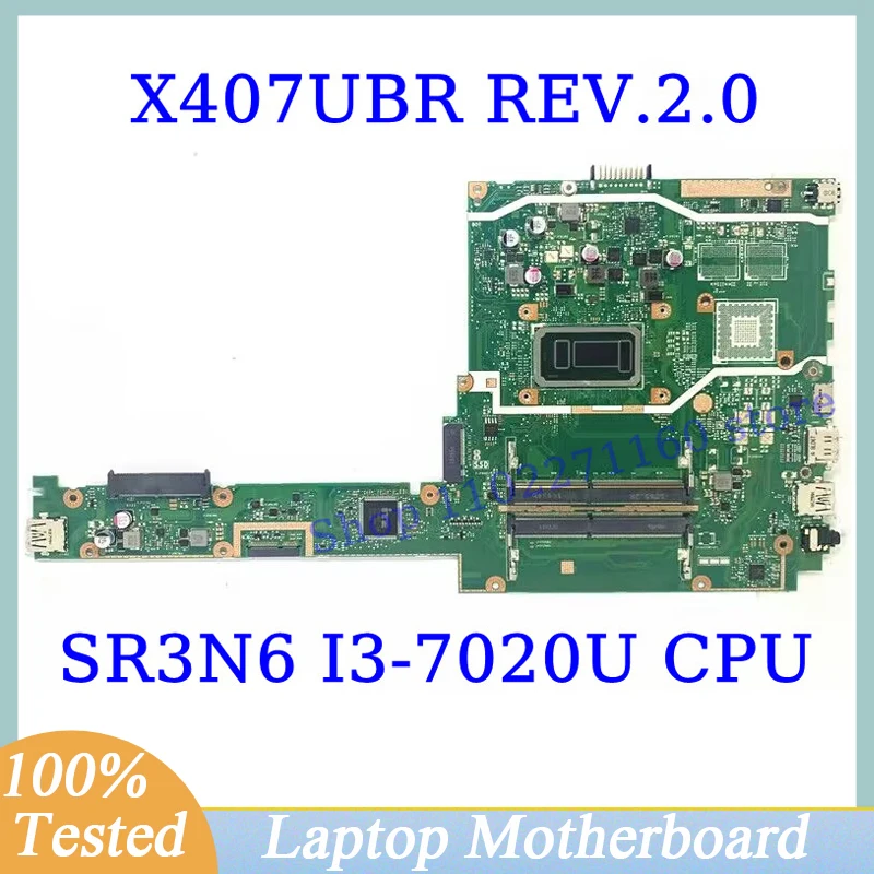 X407Ubr Rev.2.0 Pre vysokú kvalitu ASUS s SR3N6 I3-7020U CPU Mainboard Mainboard Laptop Fory 100% Plne testovaná práca dobre funguje dobre
