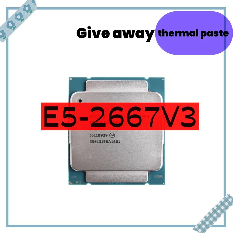 XEON E5 2667 V3 Procesor SR203 3,2 GHz osemjadrový šestnásť-hrebeň 135W 20M Socket LGA 2011-3 CPU E5 2667V3