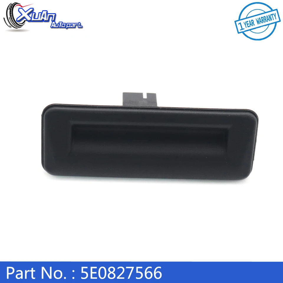 Xuan Car Auto Auto zadný spínač rukovätej rukoväte zadného kmeňa 5E0827566 pre Volkswagen Polo SkoDa Yeti Rapid Fabia Octavia Superb Roomster