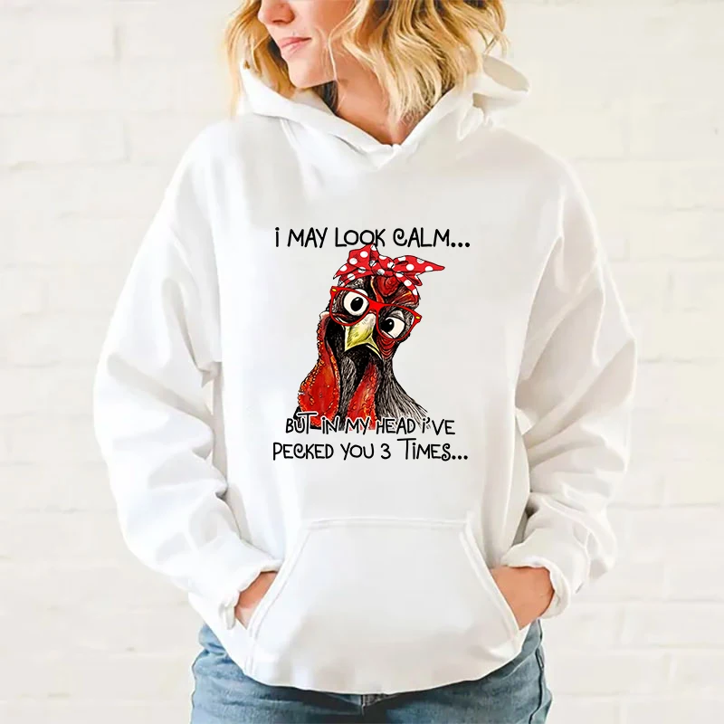 Y2K Hoodies Nové módne unisex kurča, môžem vyzerať pokojne, ale v mojej hlave som ťa kladil trikrát tlačené mikiny Men mužské topy