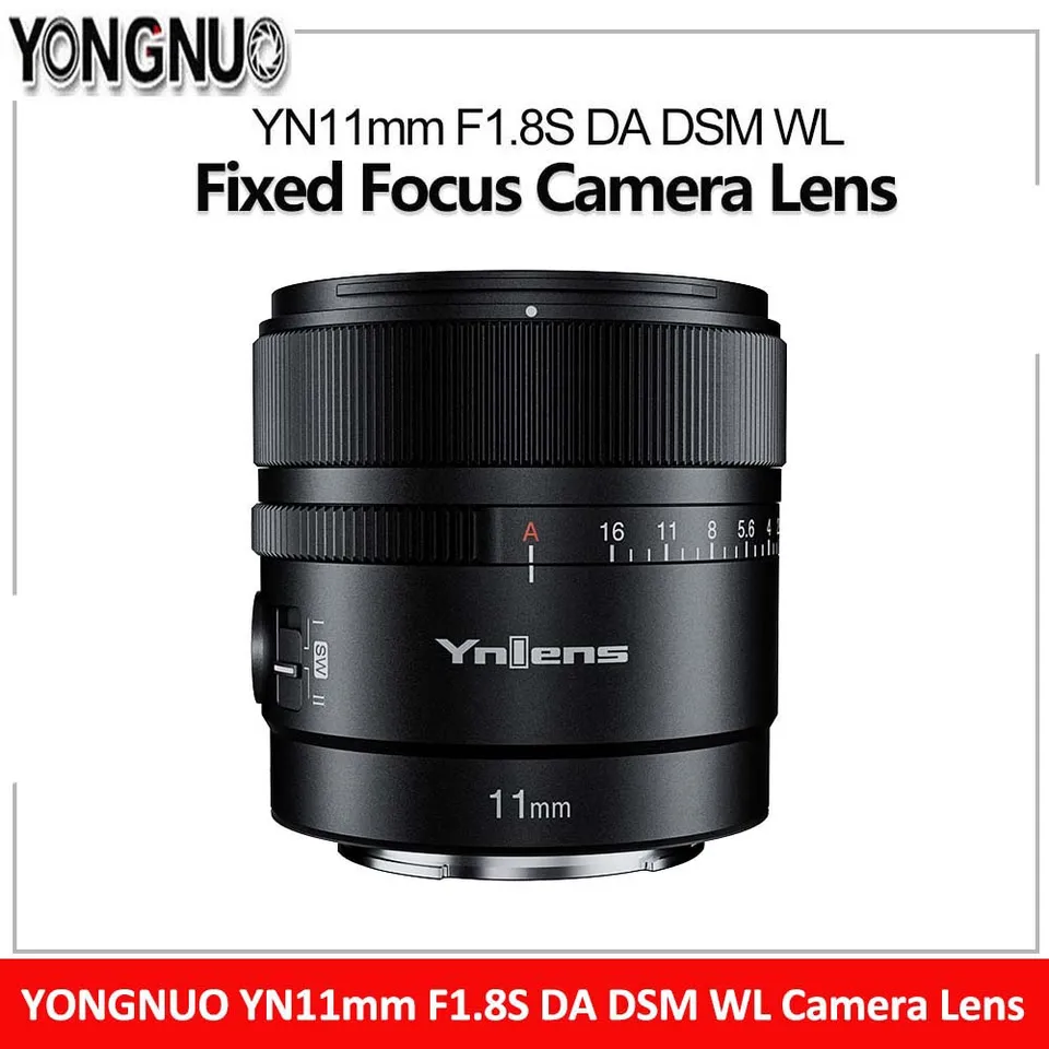Yongnuo yn11mm f1.8s DA DSM WL APS-C Camera Automatické zaostrenie Ultra široký uhol pevného zaostrenia pre Sony E-Port A7R5 A7R4 M4 M3 A6300