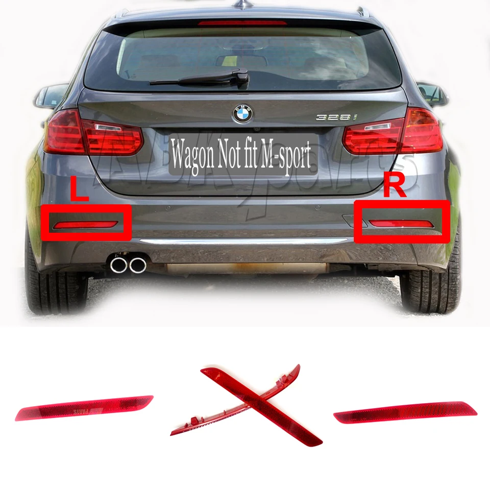 Zadný reflektor Fit 12-15 BMW 3 Series F31 Wagon Touring 318d 320I 328D 328I 330D 335D 335I Bumper ľavá pravá strana