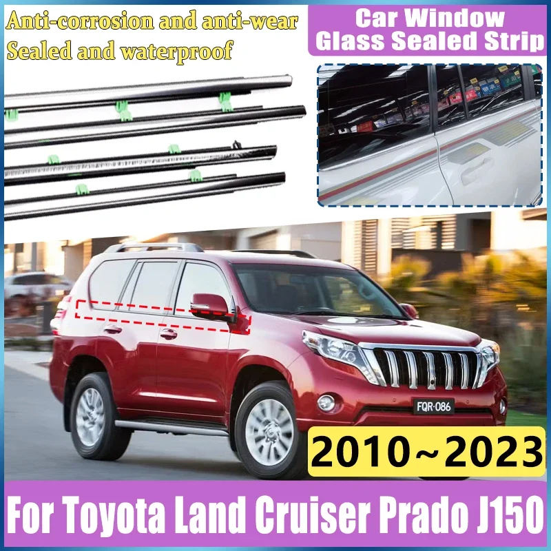 Zapečatený prúžok na okno pre okno pre Toyota Land Cruiser Prado J150 2010 ~ 2023 Príslušenstvo Lexus GX400 150 FJ150 Chrome Weatherstrip