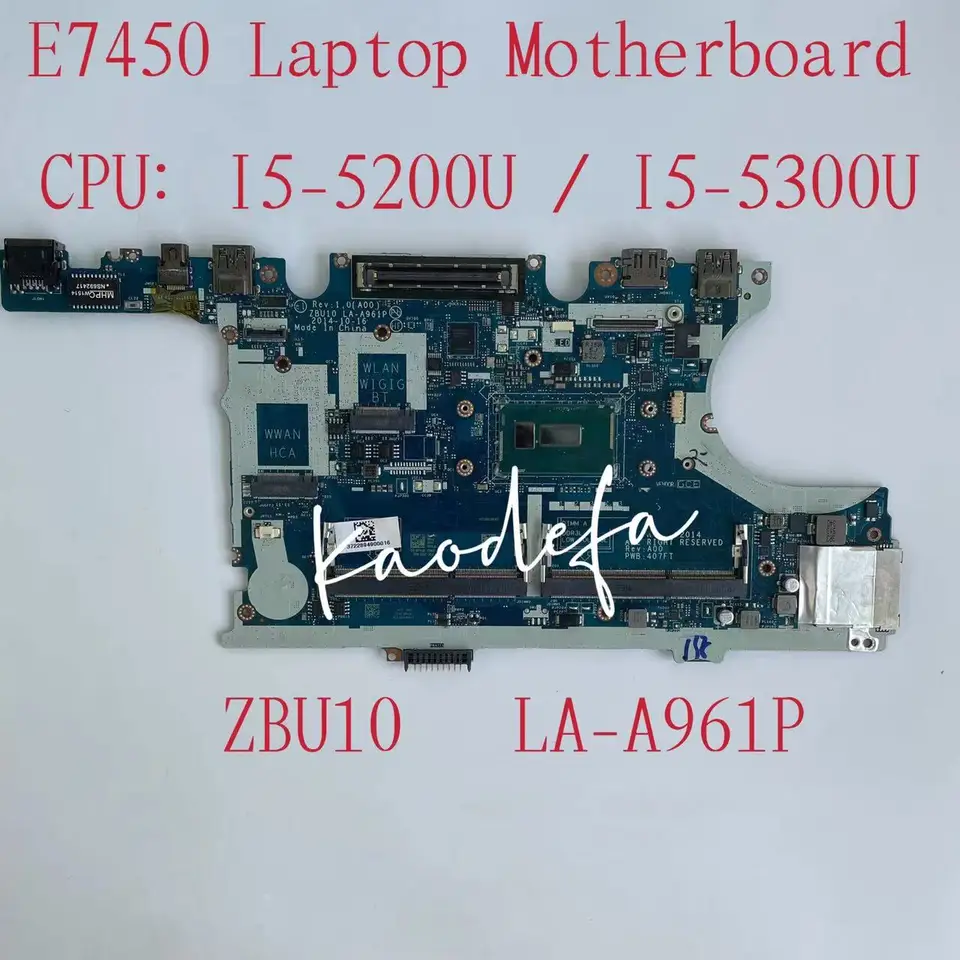 ZBU10 LA-A961P pre zemepisnú šírku E7450 7450 LAPTOP CPU: I5-5200U / i5-5300U DDR3 CN-0R1VJD CN-0TFVF9