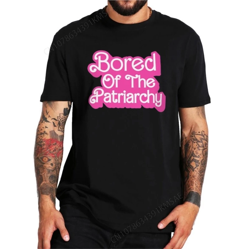 Znudené patriarchátske tričko Funny citát tričká pre ženy mužov unisex unisex letné streetwears eu Veľkosť eu