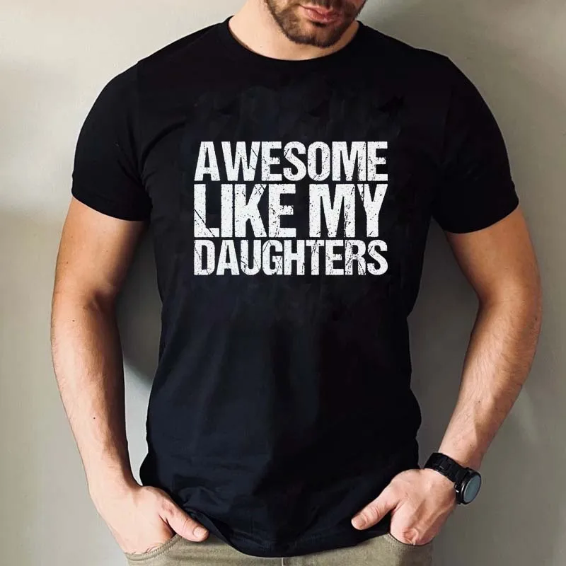 Úžasné ako moje dcéry Tričko Funny Deň otcov, rodinná zhodujúca sa tričko Top sarkastický personalizovaný darček k narodeninám pre otca