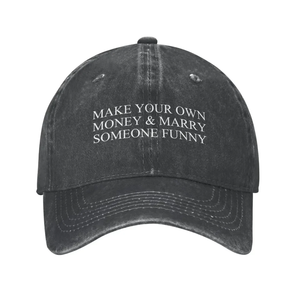 Ženy baseballové čiapky zarábajte vlastné peniaze a vezmite si niekoho vtipné loptové klobúky Denim Denim Sunshade Hat Pure Cotton Unisex nastaviteľná